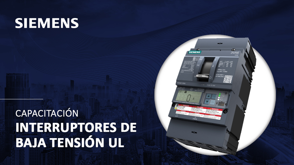 Capacitación - Interruptores de baja tensión UL (SIEMENS)